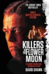The Killers of the Flower Moon reviews: A book by David Grann