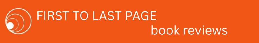 First To Last Page book reviews